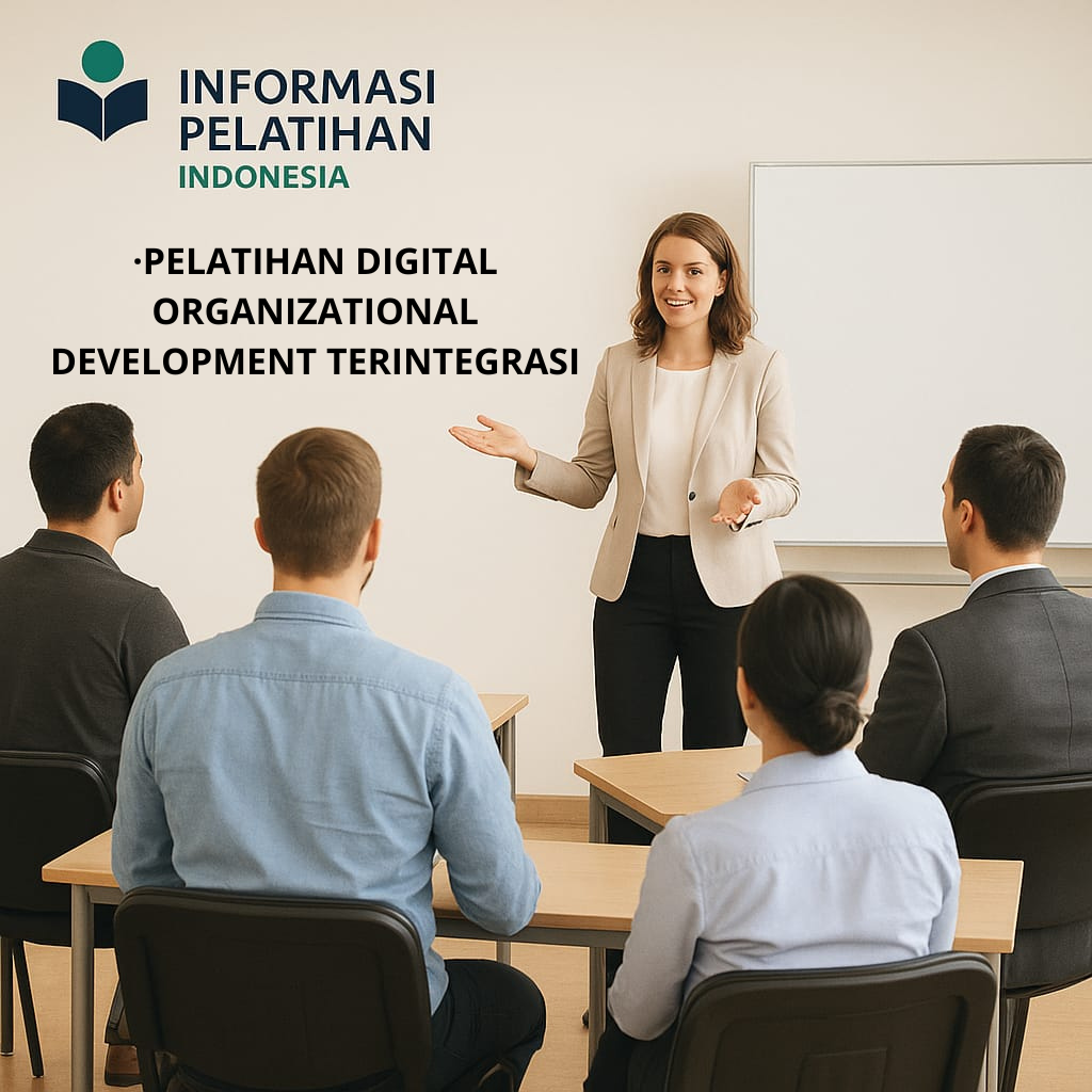 PELATIHAN DIGITAL ORGANIZATIONAL DEVELOPMENT TERINTEGRASI